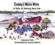 Cover of: Crabby's water wish: a tale of saving sea life