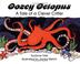 Cover of: Oozey Octopus