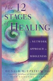 Cover of: The 12 stages of healing by Donald M. Epstein