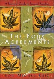 Cover of: The Four Agreements: A Practical Guide to Personal Freedom