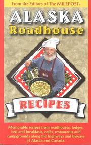 Front cover of Alaska Roadhouse Recipes by Kris Graef