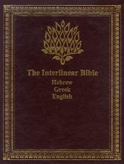 Cover of: The Interlinear Bible: Hebrew/Greek/English