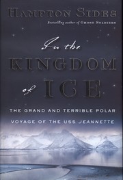 In the kingdom of ice by Hampton Sides
