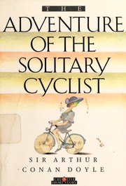 Cover of: The Adventure of the Solitary Cyclist by Arthur Conan Doyle