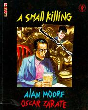 Cover of: A Small Killing by Alan Moore (undifferentiated), Oscar Zarate