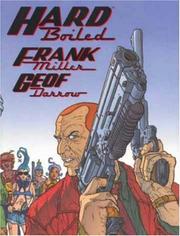 Cover of: Hard Boiled by Frank Miller, Geof Darrow