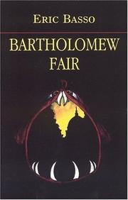 Cover of: Bartholomew Fair by Eric Basso, Eric Basso