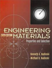 Cover of: Engineering Materials by Kenneth G. Budinski, Michael K. Budinski, Kenneth G. Budinski, Michael K. Budinski