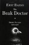 The Beak Doctor by Eric Basso