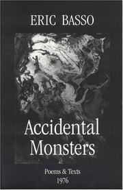 Cover of: Accidental Monsters: Poems and Texts 1976