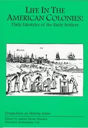 Cover of: Life in the American Colonies: Daily Lifestyles of the Early Settlers (Perspectives on History Series)