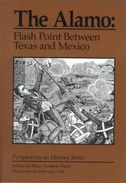 Cover of: The Alamo: flash point between Texas and Mexico