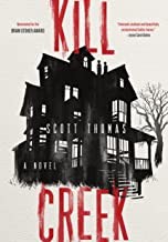 Cover of: Kill Creek by Scott Thomas