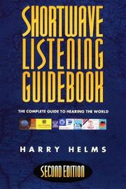 Cover of: Shortwave listening guidebook: the complete guide to hearing the world