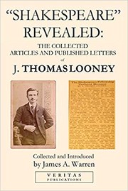 Cover of: "Shakespeare" Revealed: The Collected Articles and Published Letters of J. Thomas Looney