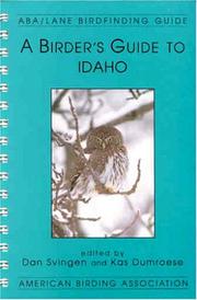Cover of: A birder's guide to Idaho by edited by Dan Svingen and Kas Dumroese.