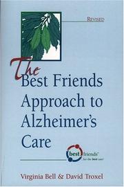 Cover of: The best friends approach to Alzheimer's care by Virginia Bell