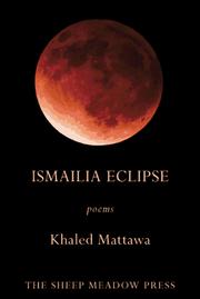 Cover of: Ismailia Eclipse | Khaled  Mattawa