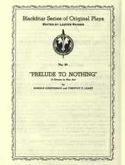 Cover of: Prelude to nothing: a drama in one act