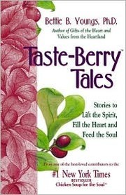 Cover of: Taste-Berry Tales: Stories to Lift the Spirit, Fill the Heart and Feed the Soul