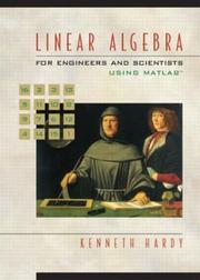 Cover of: Linear Algebra for Engineers and Scientists Using Matlab(R) by Kenneth Hardy, Kenneth Hardy