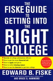 Cover of: The Fiske Guide to Getting Into the Right College
