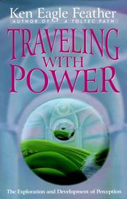 Cover of: Traveling with power: the exploration and development of perception