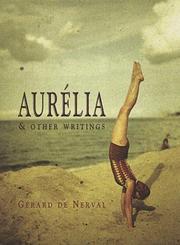 Cover of: Aurelia & Other Writings