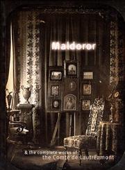 Cover of: Maldoror and the Complete Works of the Comte de Lautréamont