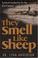 Cover of: They smell like sheep