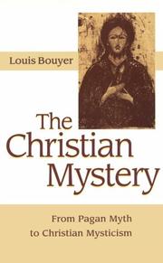 Cover of: The Christian mystery by Louis Bouyer