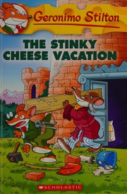 Cover of: The stinky cheese vacation