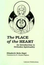 Cover of: The Place of the Heart: An Introduction to Orthodox Spirituality