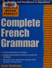 Cover of: Complete French grammar by Annie Heminway