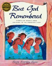 Cover of: But God remembered: stories of women from creation to the promised land