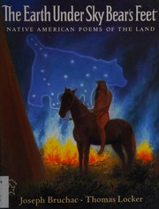 Cover of: The earth under Sky Bear's feet: native American poems of the land