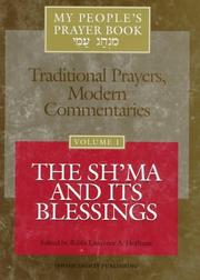 Cover of: My People's Prayer Book, Vol. 1: TraditionalPrayers, Modern Commentaries--The Sh'ma and Its Blessings