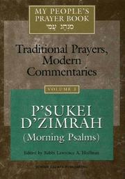 Cover of: My People's Prayer Book, Vol. 3: Traditional Prayers, Modern Commentaries--P'sukei D'zimrah (Morning Psalms)
