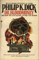 Cover of: Dr. Bloodmoney: or, How we got along after the bomb