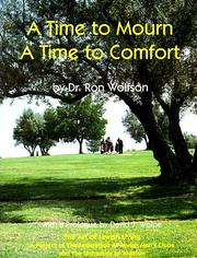 Cover of: A Time to Mourn a Time to Comfort (The Art of Jewish Living Series) | Ron Wolfson