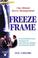 Cover of: Freeze-frame