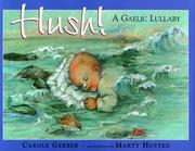 Cover of: Hush! a Gaelic lullaby
