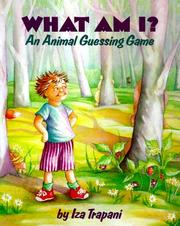 Cover of: What Am I? An Animal Guessing Game