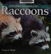 Cover of: Exploring the world of raccoons