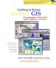 Cover of: Getting to know ArcView GIS: the geographic information system (GIS) for everyone.