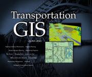 Cover of: Transportation GIS: Includes 12 Case Studies