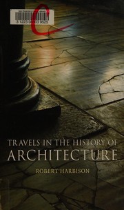 Cover of: Travels in the history of architecture