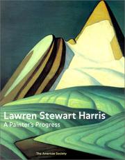 Cover of: Lawren Stewart Harris: A Painter's Progress