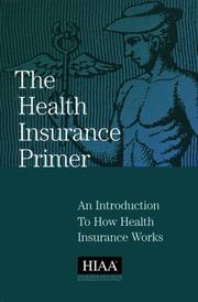 Cover of: The Health Insurance Primer
