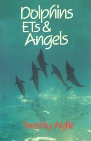 Cover of: Dolphins, ETs & angels by Timothy Wyllie